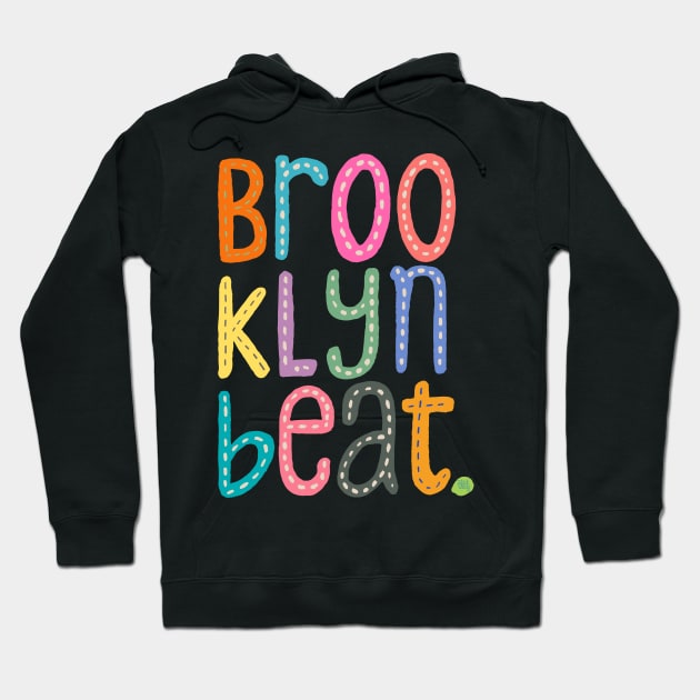 Brooklyn Beat Hoodie by John & Wendy